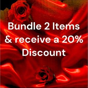 BUNDLE 2 ITEMS & RECEIVE A 20% DISCOUNT